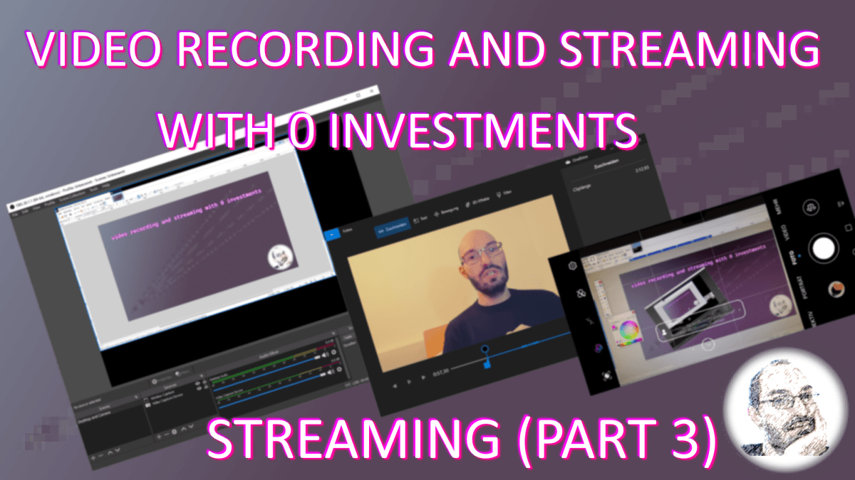 Video recording and streaming with 0 investments - streaming